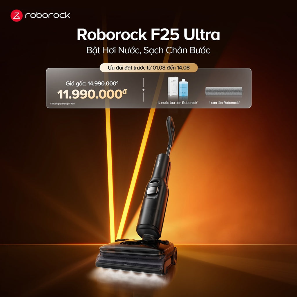 Roborock đã chính thức mở đặt trước F25 Ultra với mức giá ưu đãi chỉ 11.990.000₫